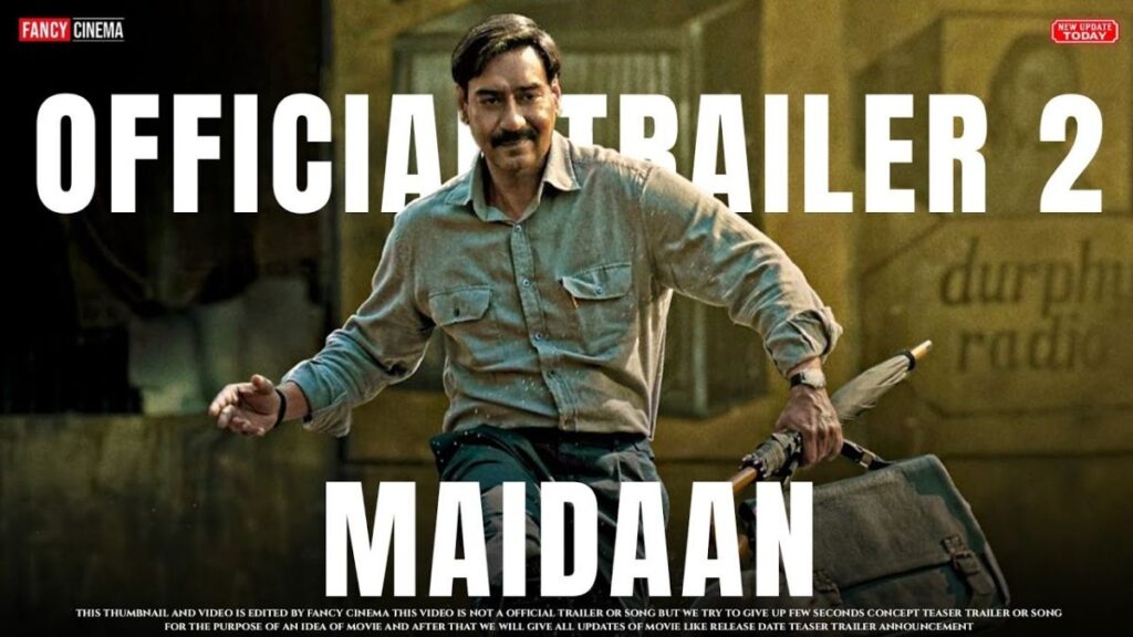Maidaan Trailer Video